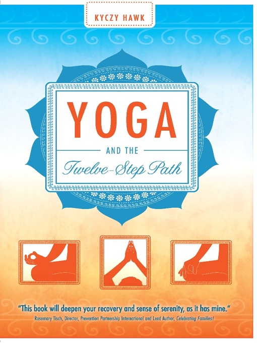 Cover image for Yoga and the Twelve-Step Path